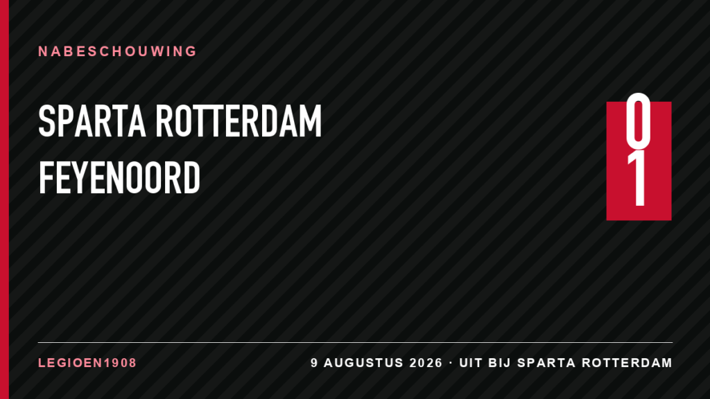 Feyenoord begint met 1-0 gewonnen tegen Sparta Rotterdam